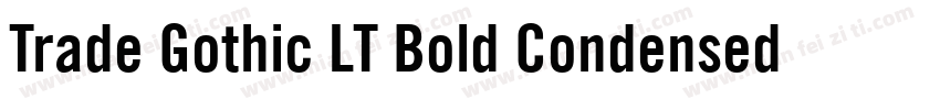 Trade Gothic LT Bold Condensed No字体转换